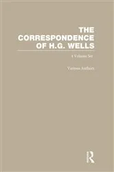 Book cover of The Correspondence of H.G. Wells: Volumes 1–4 by David C. Smith