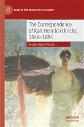 Book cover of The Correspondence of Karl Heinrich Ulrichs, 1846-1894 by Douglas Pretsell