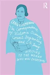 Book cover of The Correspondence of Victoria Ocampo, Count Keyserling and C. G. Jung by Craig Stephenson