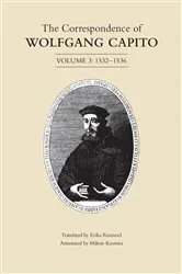 Book cover of The Correspondence of Wolfgang Capito by Wolfgang Capito