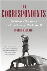 Book cover of The Correspondents by Judith Mackrell