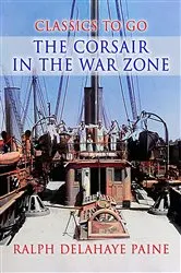 Book cover of The Corsair In The War Zone by Ralph Delahaye Paine