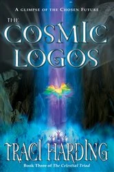 Book cover of The Cosmic Logos by Traci Harding