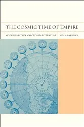 Book cover of The Cosmic Time of Empire by Adam Barrows