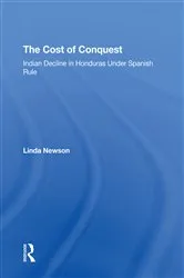 Book cover of The Cost Of Conquest by Linda Newson