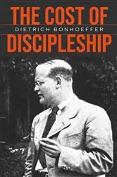 Book cover of The Cost of Discipleship by Dietrich Bonhoeffer