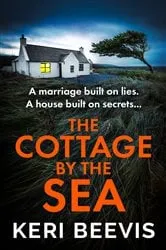 Book cover of The Cottage by the Sea by Keri Beevis