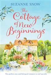 Book cover of The Cottage of New Beginnings by Suzanne Snow