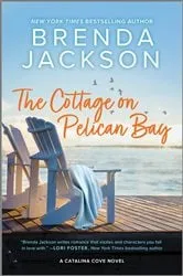 Book cover of The Cottage on Pelican Bay by Brenda Jackson
