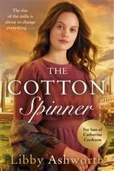 Book cover of The Cotton Spinner by Libby Ashworth