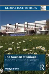 Book cover of The Council of Europe by Martyn Bond