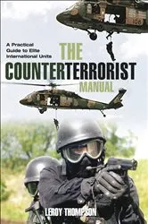 Book cover of The Counter Terrorist Manual by Leroy Thompson