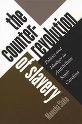 Book cover of The Counterrevolution of Slavery by Unknown