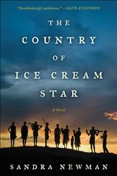 Book cover of The Country of Ice Cream Star by Sandra Newman