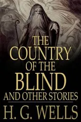 Book cover of The Country of the Blind, and Other Stories by Unknown