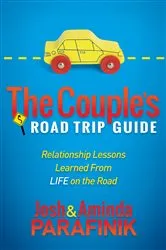 Book cover of The Couple's Road Trip Guide by Josh Parafinik