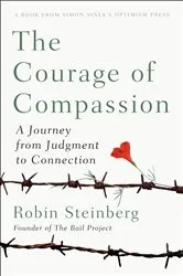 Book cover of The Courage of Compassion by Robin Steinberg