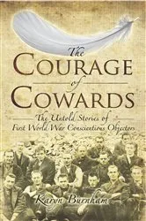 Book cover of The Courage of Cowards by Karyn Burnham