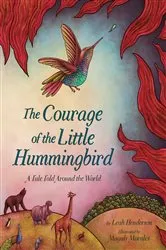Book cover of The Courage of the Little Hummingbird by Leah Henderson
