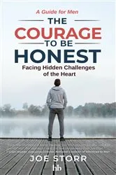Book cover of The Courage to Be Honest by Joe Storr