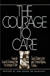 Book cover of The Courage to Care by Carol Rittner