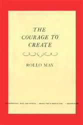 Book cover of The Courage to Create by Rollo May