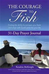 Book cover of The Courage To Fish by Kendria McKnight