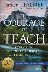 Book cover of The Courage to Teach (3rd ed.) by Parker J. Palmer