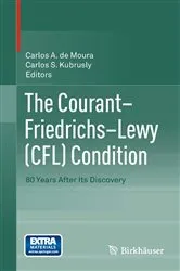 Book cover of The Courant–Friedrichs–Lewy (CFL) Condition by Carlos A. de Moura