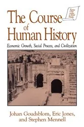 Book cover of The Course of Human History: by Johan Goudsblom