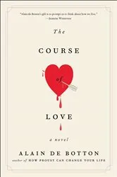 Book cover of The Course of Love by Alain de Botton