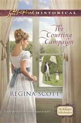 Book cover of The Courting Campaign by Regina Scott