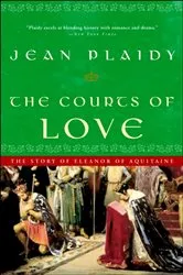 Book cover of The Courts of Love by Jean Plaidy