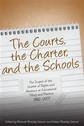 Book cover of The Courts, the Charter, and the Schools by Michael Manley-Casimir