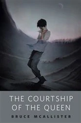 Book cover of The Courtship of the Queen by Bruce McAllister