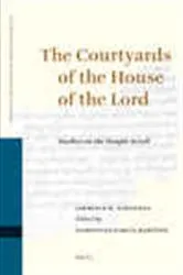 Book cover of The Courtyards of the House of the Lord by Lawrence H. Schiffmann