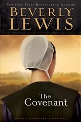 Book cover of The Covenant (Abram’s Daughters Book #1) by Beverly Lewis