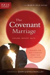 Book cover of The Covenant Marriage (Focus on the Family Marriage Series) by Focus on the Family