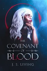 Book cover of The Covenant of Blood by J.S. Living