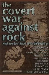 Book cover of The Covert War Against Rock by Alex Constantine