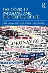Book cover of The COVID-19 Pandemic and the Politics of Life by Inocent Moyo