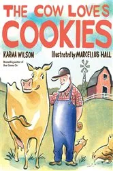 Book cover of The Cow Loves Cookies by Karma Wilson
