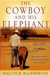 Book cover of The Cowboy and His Elephant by Malcolm Macpherson