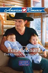Book cover of The Cowboy Soldier's Sons by Tina Leonard