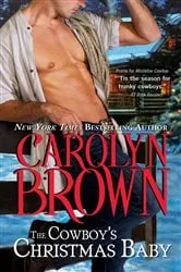 Book cover of The Cowboy's Christmas Baby by Carolyn Brown