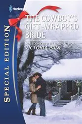 Book cover of The Cowboy's Gift-Wrapped Bride by Unknown