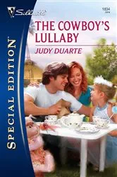 Book cover of The Cowboy's Lullaby by Judy Duarte