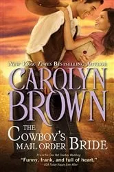 Book cover of The Cowboy's Mail Order Bride by Carolyn Brown