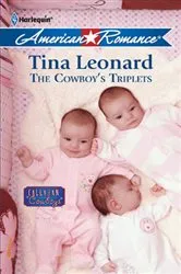 Book cover of The Cowboy's Triplets by Tina Leonard