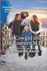 Book cover of The Cowgirl and the Country M.D. by Catherine Mann